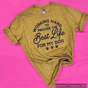 24 HR BF DEAL || Working Hard Dog Mom Tee